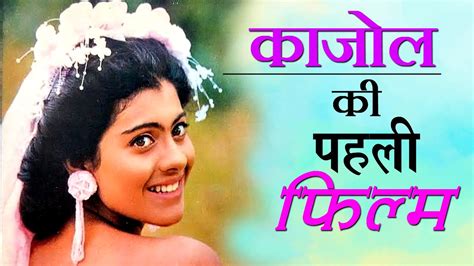 kajol movie list|Kajol, Filmography, Movies, Kajol News, Videos, Songs, Images,。